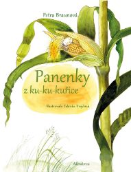 Panenky z ku-ku-kuřice - Petra Braunová - Beletrie pro děti a mládež Panenky z ku-ku-kuřice