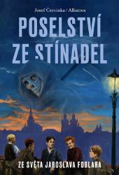 Poselství ze Stínadel Poselství ze Stínadel