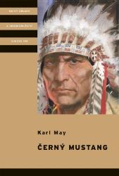 Černý mustang - Karel Jordán,Karel May - Dobrodružné knihy pro děti Černý mustang