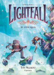 Lightfall: Ve stínu Kesta - Tim Probert - Komiksy pro děti Lightfall: Ve stínu Kesta
