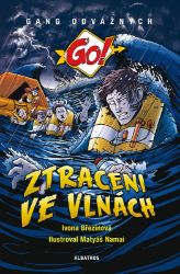 Ztraceni ve vlnách - Ivona Březinová - Dobrodružné knihy pro děti Ztraceni ve vlnách