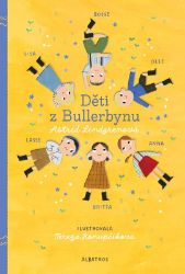 Děti z Bullerbynu - výroční vydání Děti z Bullerbynu - výroční vydání
