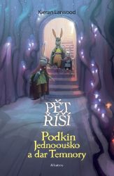 Pět říší 2 - Podkin Jednoouško a dar Temnory