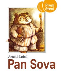 Pan Sova - Arnold Lobel - Beletrie pro děti a mládež Pan Sova