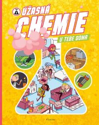 Úžasná chemie u tebe doma Úžasná chemie u tebe doma
