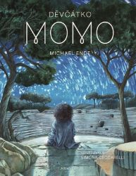 Děvčátko Momo - Michael Ende - Obrázkové knihy pro nejmenší Děvčátko Momo