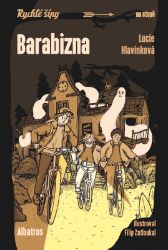 Barabizna - Jaroslav Foglar,Lucie Hlavinková - Dobrodružné knihy pro děti Barabizna