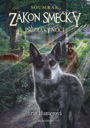 Zákon smečky: Soumrak (2) - Přízraky noci Zákon smečky: Soumrak (2) - Přízraky noci