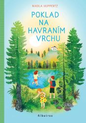 Poklad na Havraním vrchu - Nikola Huppertz - Detektivky pro děti Poklad na Havraním vrchu