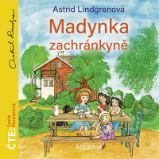 CD Madynka zachránkyně () - audiokniha - Astrid Lindgren - Audioknihy - pro děti CD Madynka zachránkyně (audiokniha pro děti) - audiokniha