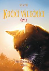 Kočičí válečníci: Síla tří (6) – Úsvit Kočičí válečníci: Síla tří (6) – Úsvit