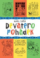 Devatero pohádek - Karel Čapek,Josef Čapek - Pohádky pro děti Devatero pohádek