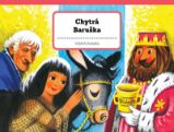 Chytrá Baruška - Vojtěch Kubašta - Beletrie pro děti a mládež Chytrá Baruška