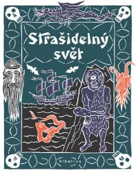 Strašidelný svět - Irena Tatíčková,Jan Kafka - Poznávání světa pro děti Strašidelný svět