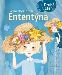 Ententýna - Ivona Březinová - Beletrie pro děti a mládež Ententýna
