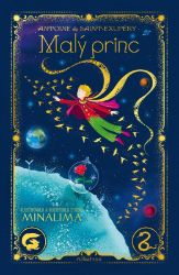 Malý princ - MinaLima - Antoine de Saint-Exupéry - Knihy pro první čtení Malý princ - MinaLima