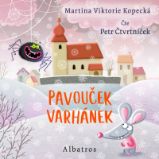 CD Pavouček Varhánek (Čte Petr Čtvrtníček) - audiokniha - Martina Viktorie Kopecká - Audioknihy - pro děti CD Pavouček Varhánek () - audiokniha