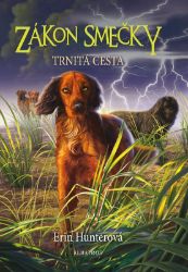 Zákon smečky (4) - Trnitá cesta Zákon smečky (4) - Trnitá cesta