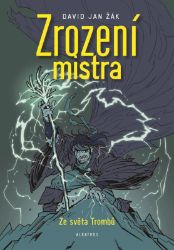Zrození mistra Zrození mistra