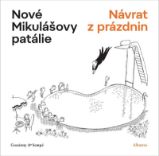 Nové Mikulášovy patálie: Návrat z prázdnin Nové Mikulášovy patálie: Návrat z prázdnin