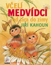 Včelí medvídci od jara do zimy Včelí medvídci od jara do zimy