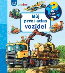 Můj první atlas vozidel - Peter Nieländer - Encyklopedie pro děti Můj první atlas vozidel