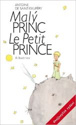 Malý princ - dvojjazyčné vydání - Antoine de Saint-Exupéry - Pohádky pro děti Malý princ - dvojjazyčné vydání