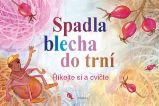 Spadla blecha do trní - Michaela Záleská - Básničky a říkadla pro děti Spadla blecha do trní