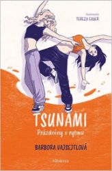 TSUNAMI: Prázdniny v rytmu - Barbora Vajsejtlová - Detektivky pro děti TSUNAMI: Prázdniny v rytmu