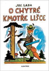 O chytré kmotře lišce - Josef Lada - Pohádky pro děti O chytré kmotře lišce