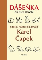 Dášeňka čili život štěněte - Karel Čapek - Klasické české pohádky pro děti Dášeňka čili život štěněte