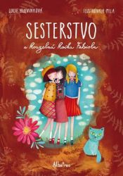 Sesterstvo a kouzelná kočka Fabiola - Lucie Hlavinková - Detektivky pro děti Sesterstvo a kouzelná kočka Fabiola