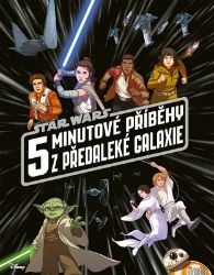 Star Wars - 5minutové příběhy z předaleké galaxie - kolektiv autorů - Fantasy Star Wars - 5minutové příběhy z předaleké galaxie