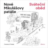 Nové Mikulášovy patálie: Sváteční oběd