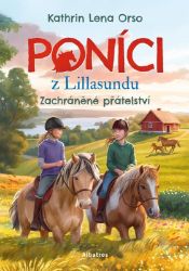 Poníci z Lillasundu - Zachráněné přátelství