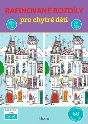 Rafinované rozdíly pro chytré děti - neuveden - Hádanky, hlavolamy a kvízy pro děti Rafinované rozdíly pro chytré děti