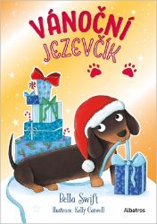 Vánoční jezevčík - Bella Swift - Beletrie pro děti a mládež Vánoční jezevčík