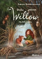Dívka jménem Willow: Mlžný tanec - Sabine Bohlmann - Dětská literatura Dívka jménem Willow 4 - Mlžný tanec