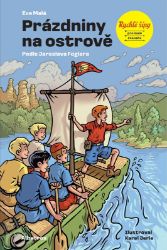 Rychlé šípy: Prázdniny na ostrově - Jaroslav Foglar - Dětský komiks Rychlé šípy Rychlé šípy - Prázdniny na ostrově