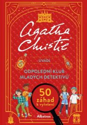 Agatha Christie uvádí Odpolední klub mladých detektivů - Agatha Christie - Hádanky, hlavolamy a kvízy pro děti Agatha Christie uvádí Odpolední klub mladých detektivů