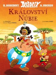 Asterix a Obelix - Království Núbie - René Goscinny,Albert Uderzo - Knihy pro první čtení Asterix a Obelix - Království Núbie