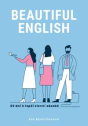 Beautiful English, 60 dní k lepší slovní zásobě Beautiful English, 60 dní k lepší slovní zásobě