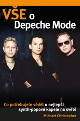 Vše o Depeche Mode - Co potřebujete vědět o nejlepší synt-popové kapele na světe