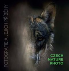 Czech Nature Photo - fotografie a jejich příběhy - Umění a architektura Czech Nature Photo - fotografie a jejich příběhy
