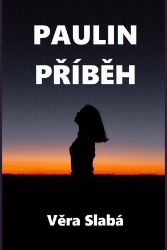 Paulin příběh - Česká a slovenská beletrie Paulin příběh