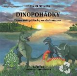 Dinopohádky - Helena Strouhalová - Pohádky pro děti o dinosaurech Dinopohádky