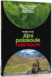 Jižní polokoule naší koule - Radek Jaroš - Cestopisy a reportáže Severní polokoule naší koule + Jižní polokoule naší koule - BOX 2 knihy