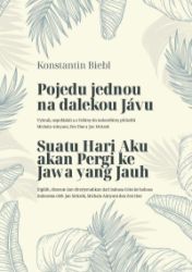 Pojedu jednou na dalekou Jávu - Konstantin Biebl - Dvojjazyčná literatura Pojedu jednou na dalekou Jávu