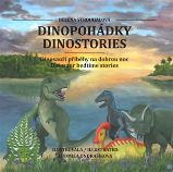 Dinopohádky / Dinostories - Helena Strouhalová - Dvojjazyčné knihy pro děti Dinopohádky / Dinostories