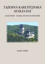 Tajemná karlštejnská setkávání - Karel Funk - Dějiny umění Tajemná karlštejnská setkávání